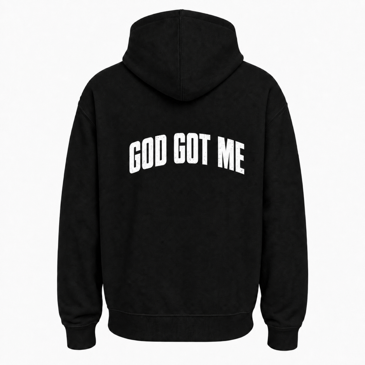 GOD GOT ME Hoodie