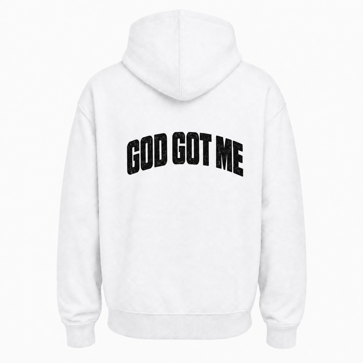 GOD GOT ME Hoodie
