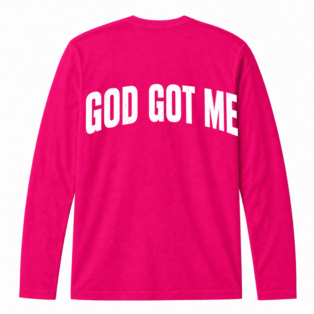 GOD GOT ME Long Sleeve