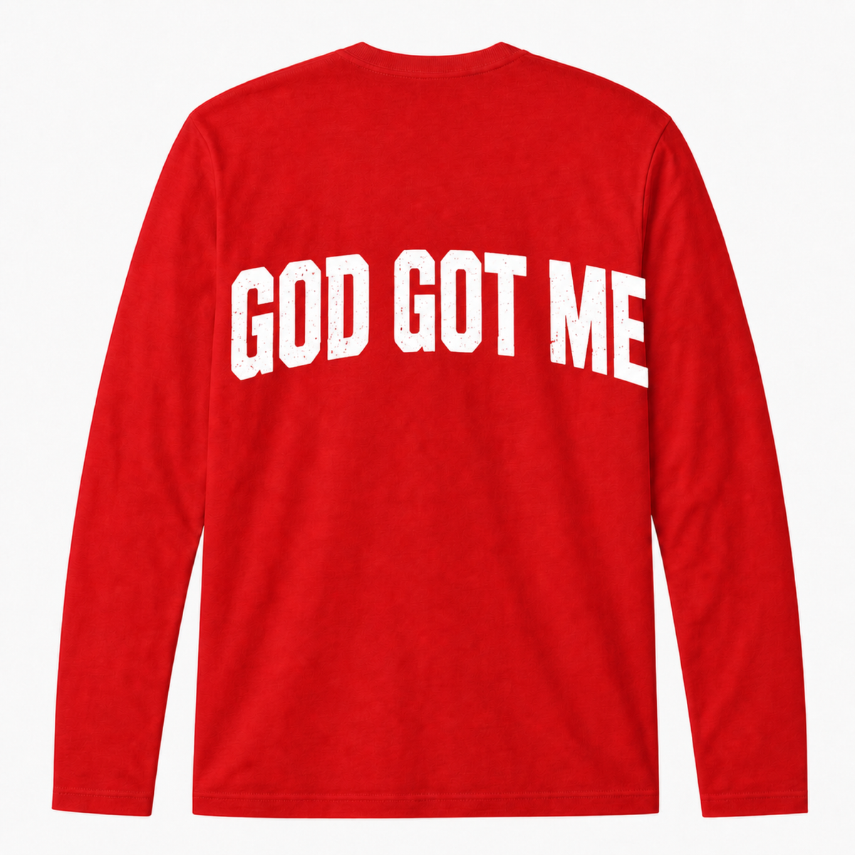 GOD GOT ME Long Sleeve