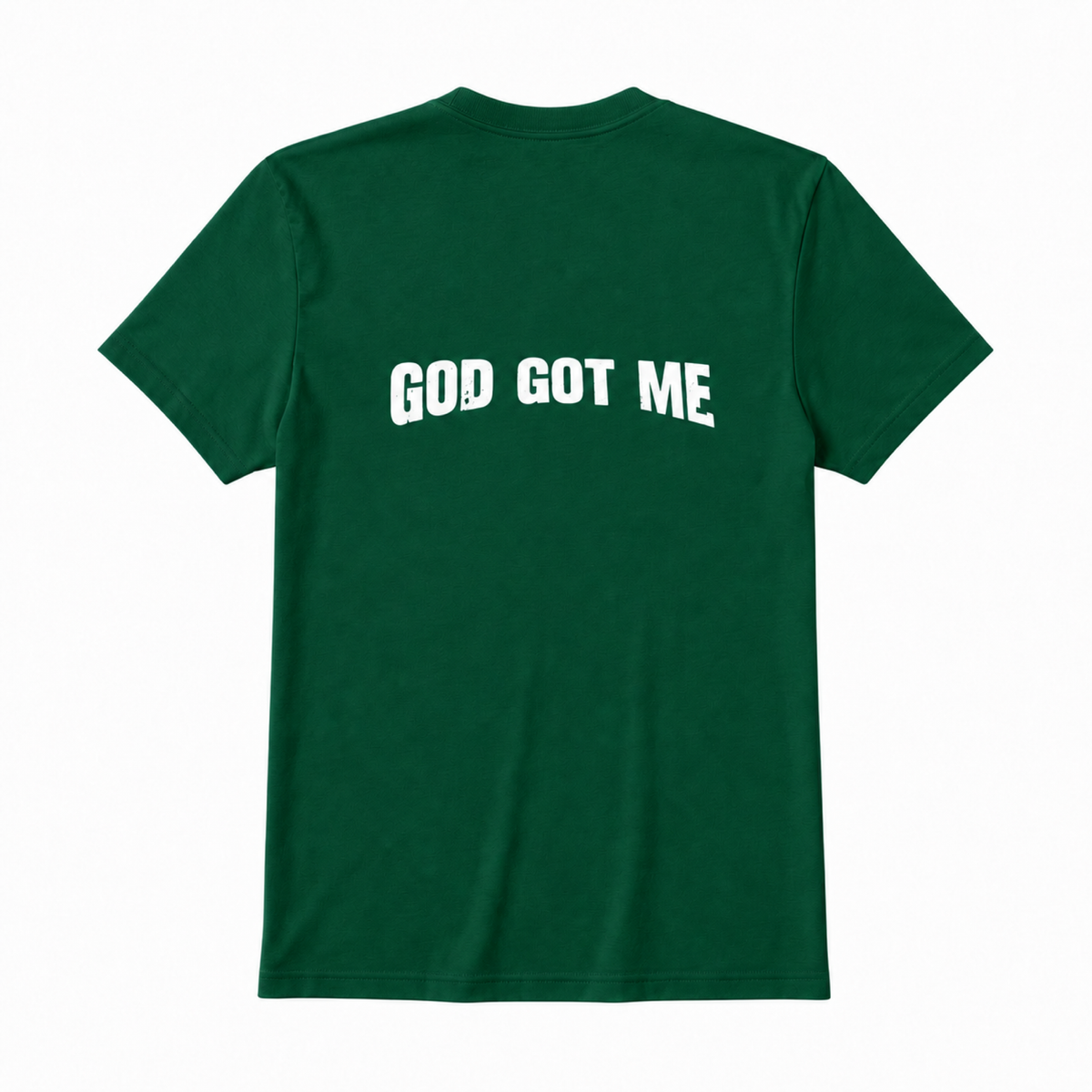 GOD GOT ME T-Shirt