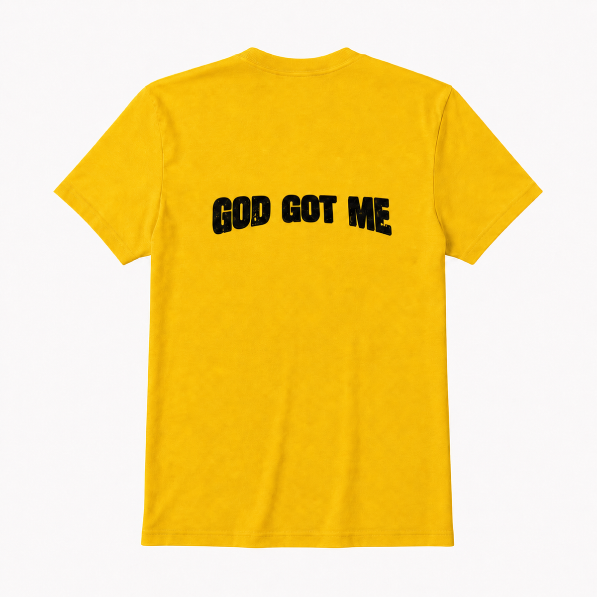 GOD GOT ME T-Shirt